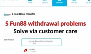 Fun88 withdrawal problems 00