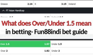 What does OverUnder 1.5 mean in betting (1)